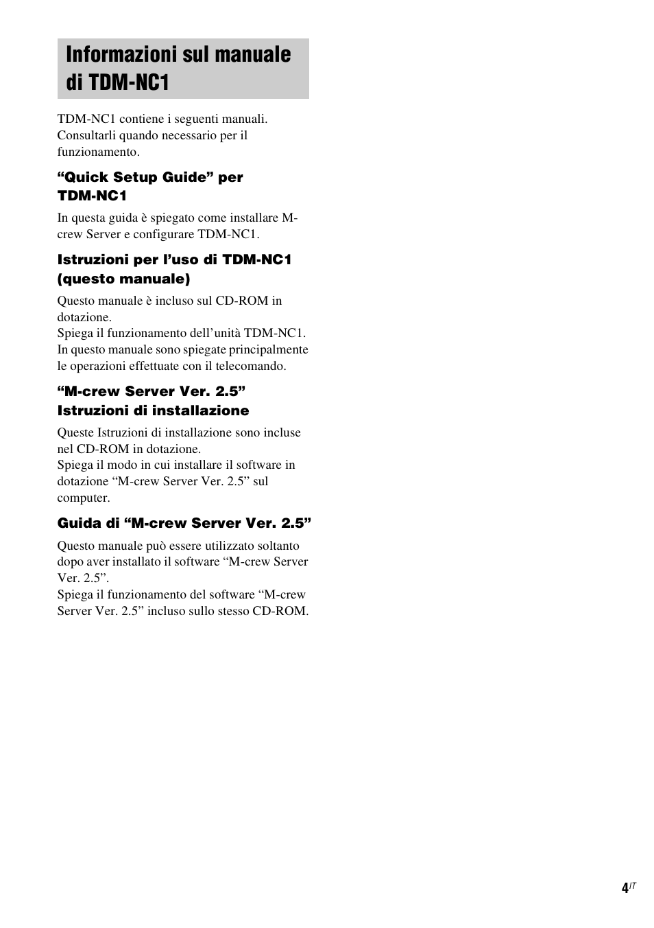 Informazioni sul manuale di tdm-nc1, Informazioni sul manuale di, Tdm-nc1 | Sony TDM-NC1 User Manual | Page 219 / 467