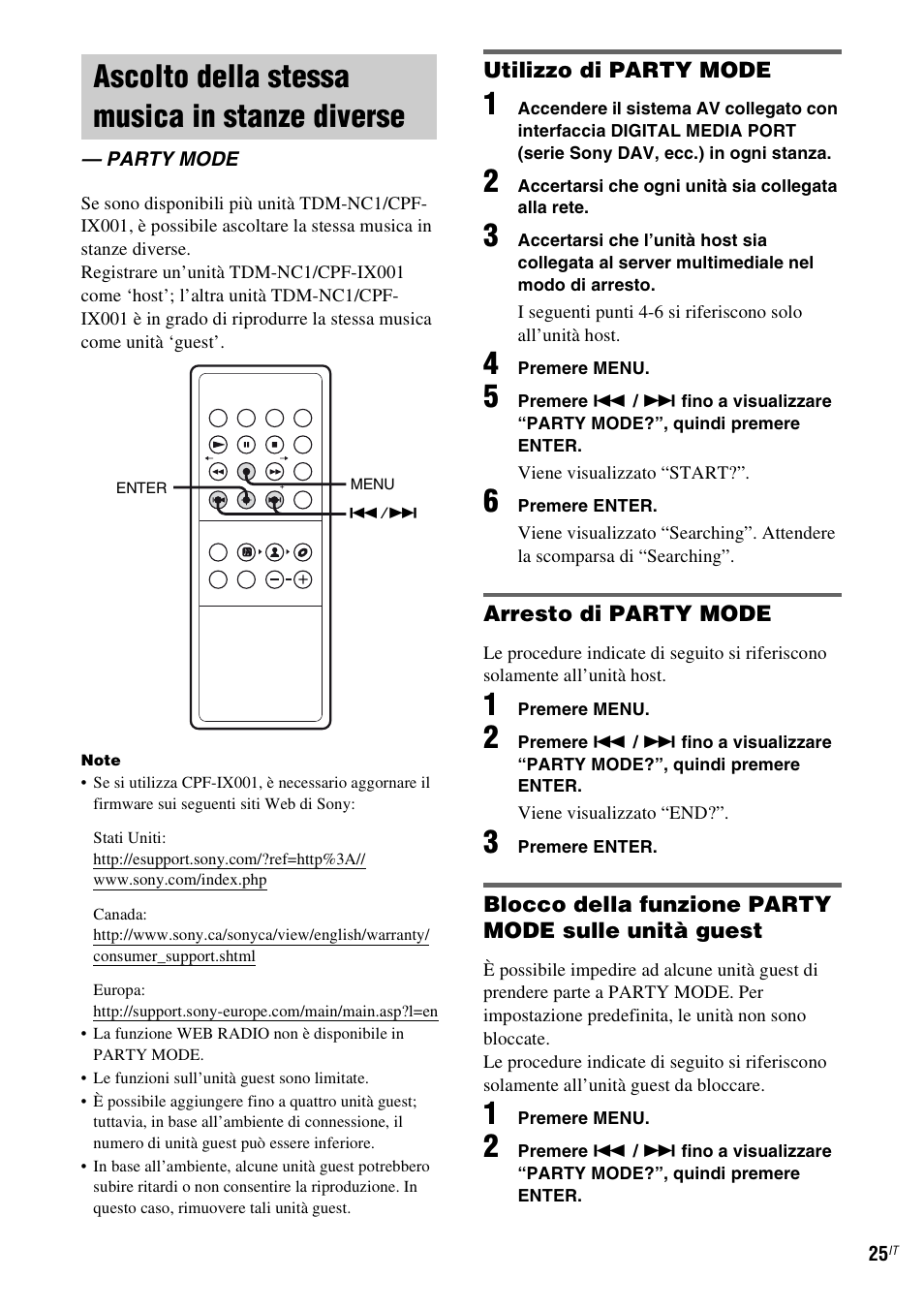 Ascolto della stessa musica in stanze diverse, Party mode, Ascolto della stessa musica in stanze | Diverse — party mode | Sony TDM-NC1 User Manual | Page 240 / 467
