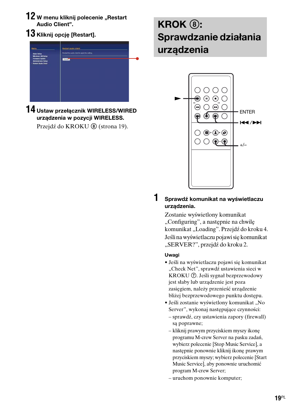 Krok 8: sprawdzanie działania urządzenia, Krok 8: sprawdzanie działania, Urządzenia | Krok 8 : sprawdzanie działania urządzenia | Sony TDM-NC1 User Manual | Page 316 / 467