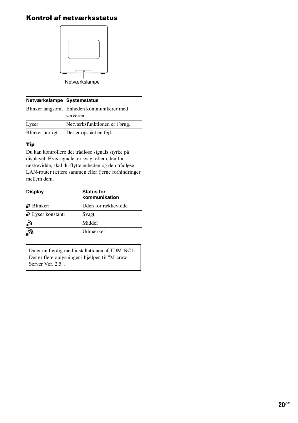 Kontrol af netværksstatus | Sony TDM-NC1 User Manual | Page 361 / 467