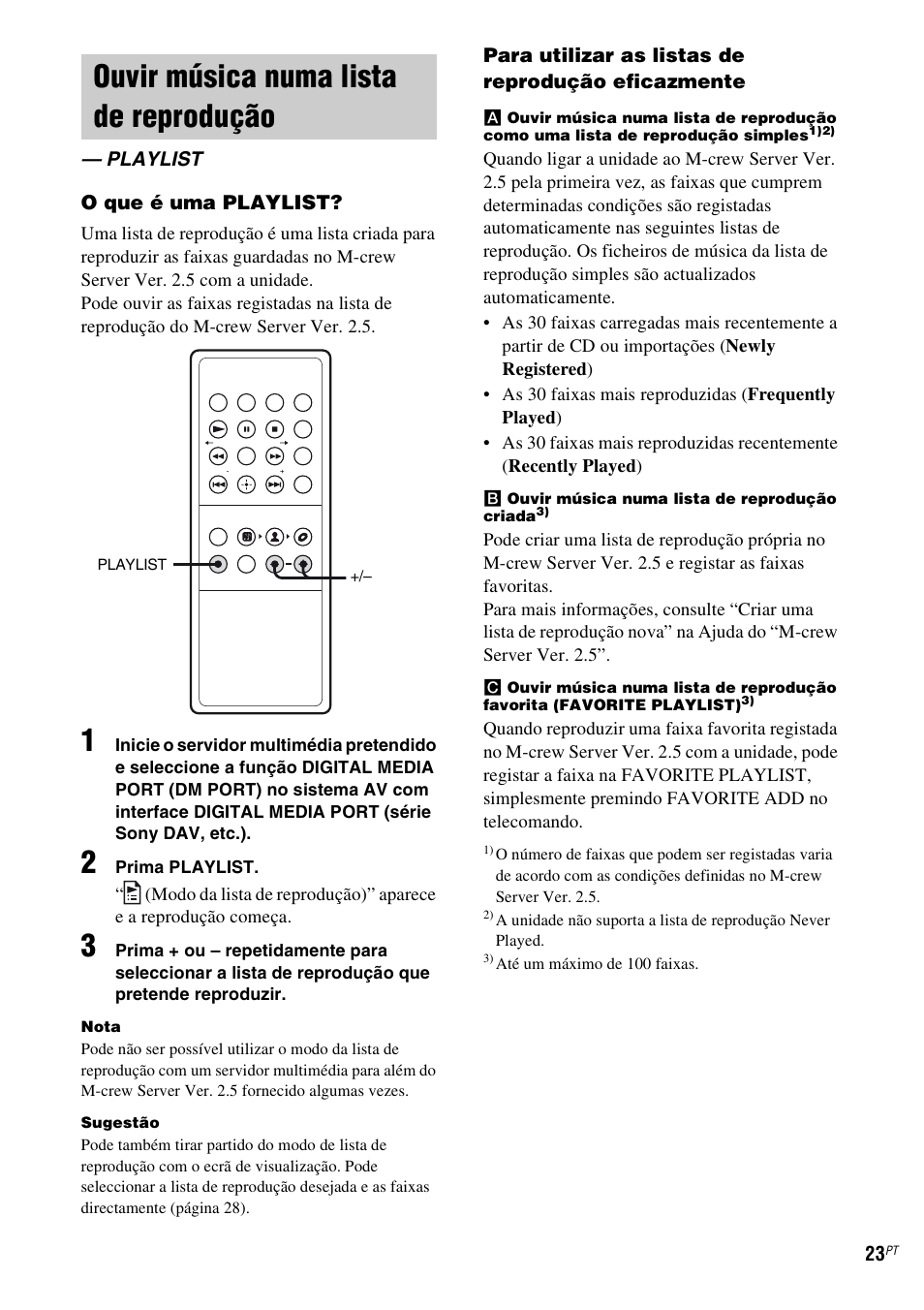 Ouvir música numa lista de reprodução, Playlist, Ouvir música numa lista de | Reprodução — playlist | Sony TDM-NC1 User Manual | Page 448 / 467