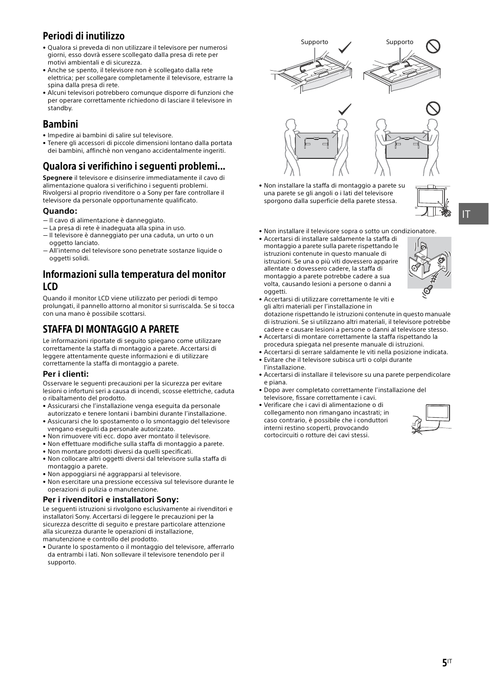 Bambini, Qualora si verifichino i seguenti problemi, Informazioni sulla temperatura del monitor lcd | Staffa di montaggio a parete | Sony KDL-50W805B User Manual | Page 111 / 376