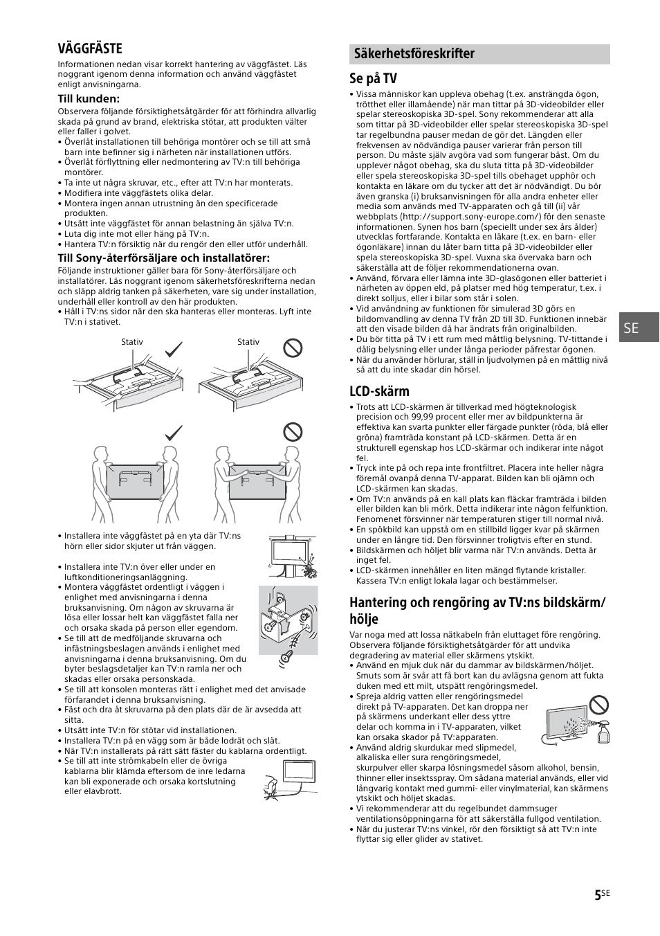 Säkerhetsföreskrifter, Se på tv, Lcd-skärm | Hantering och rengöring av tv:ns bildskärm/ hölje | Sony KDL-50W805B User Manual | Page 131 / 376