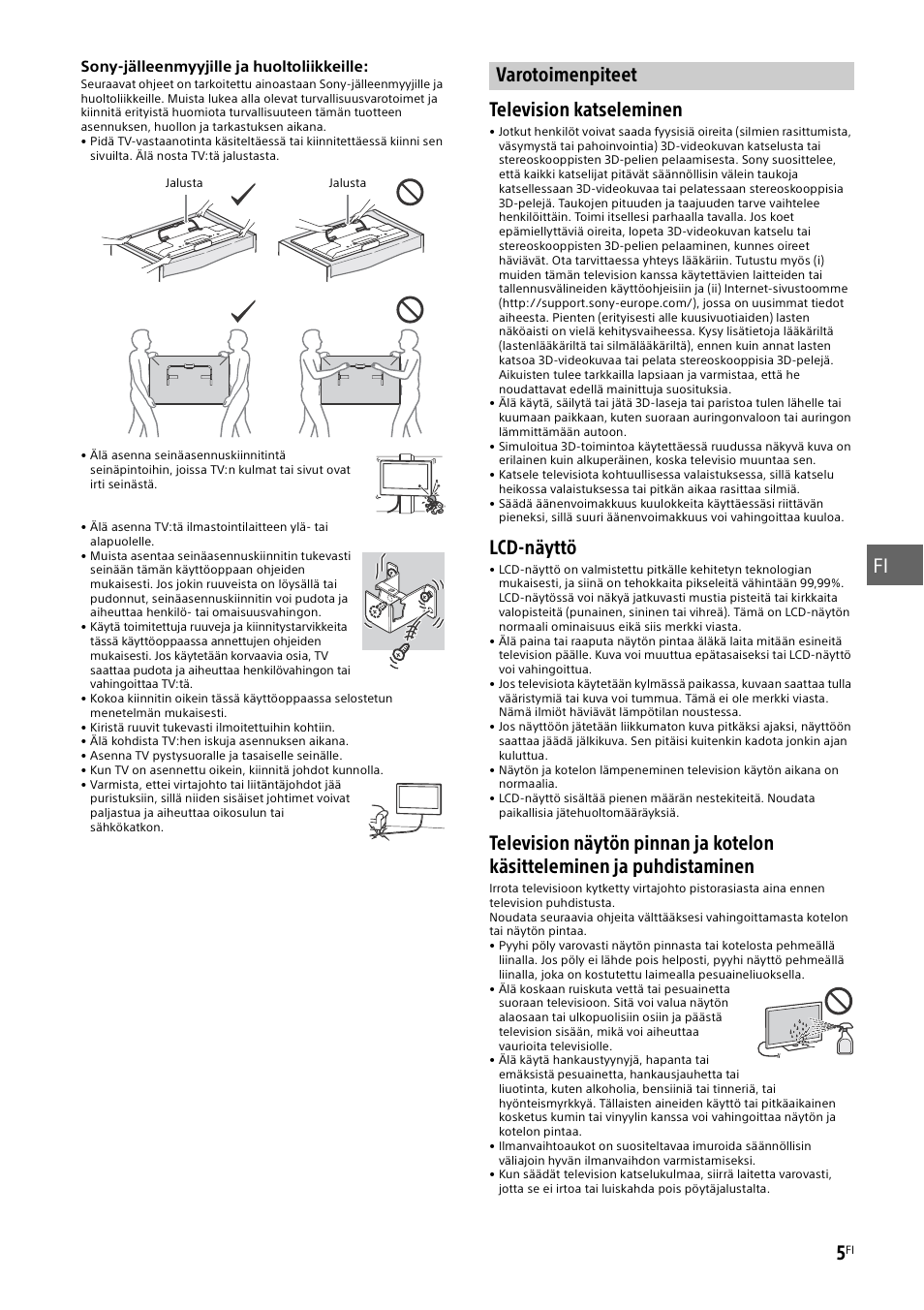 Varotoimenpiteet, Fi 5, Television katseleminen | Lcd-näyttö | Sony KDL-50W805B User Manual | Page 165 / 376