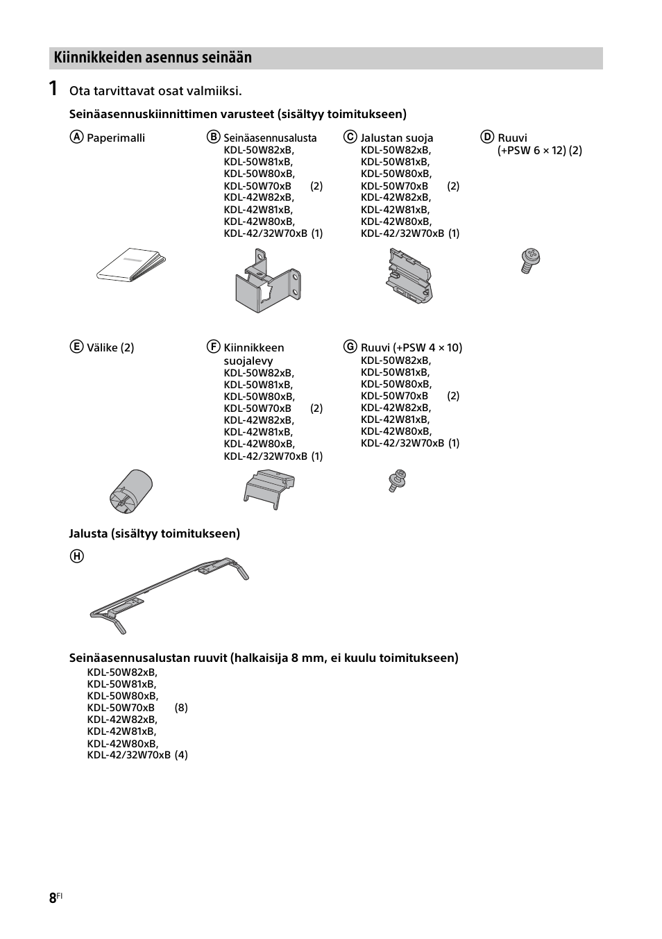 Kiinnikkeiden asennus seinään | Sony KDL-50W805B User Manual | Page 168 / 376