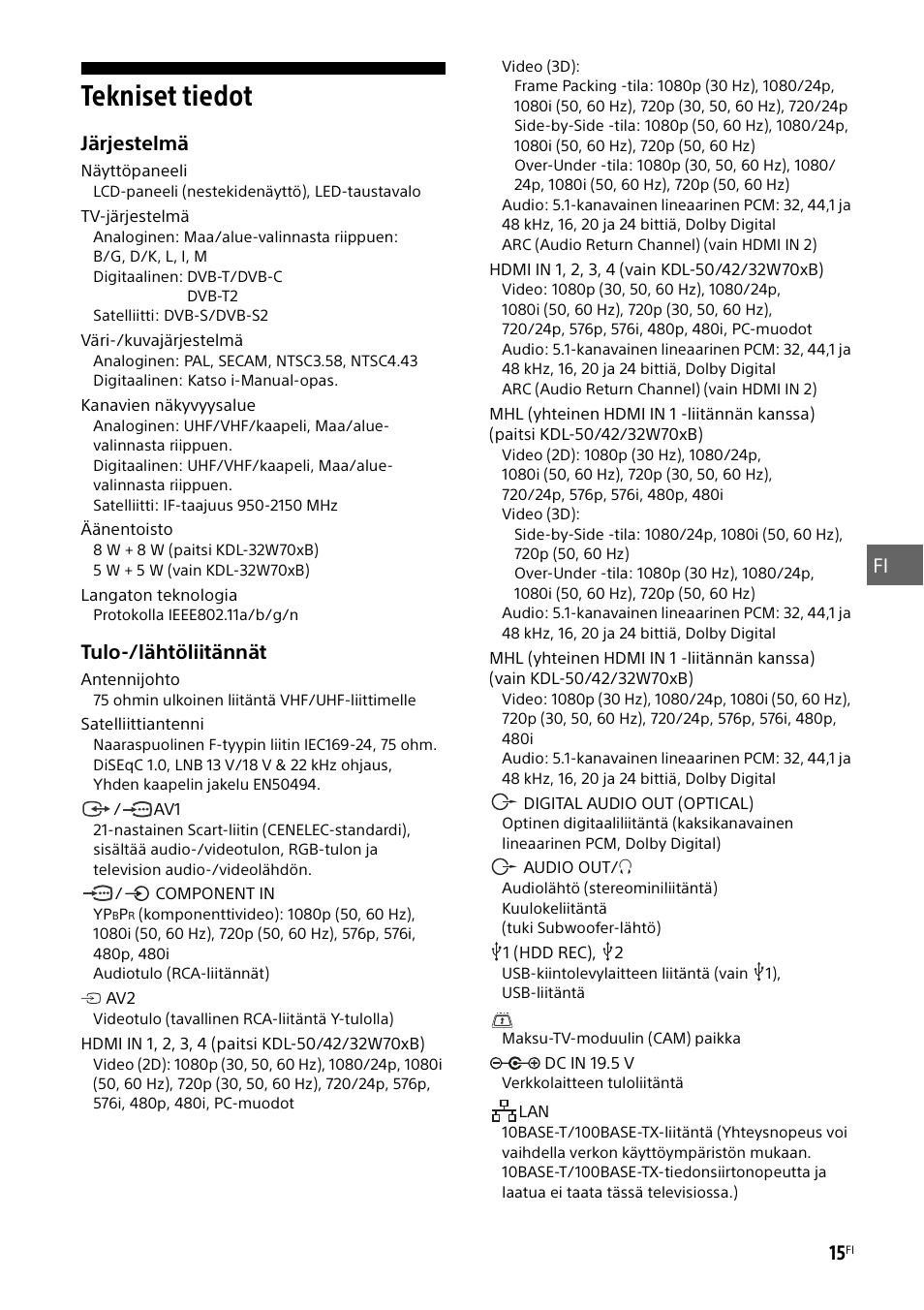 Tekniset tiedot, Järjestelmä, Tulo-/lähtöliitännät | Sony KDL-50W805B User Manual | Page 175 / 376