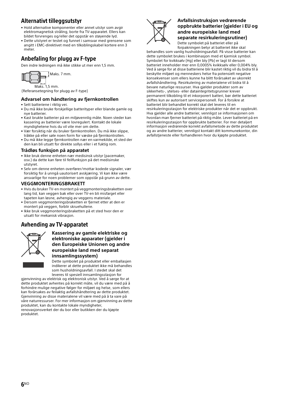 Alternativt tilleggsutstyr, Anbefaling for plugg av f-type, Avhending av tv-apparatet | Sony KDL-50W805B User Manual | Page 182 / 376