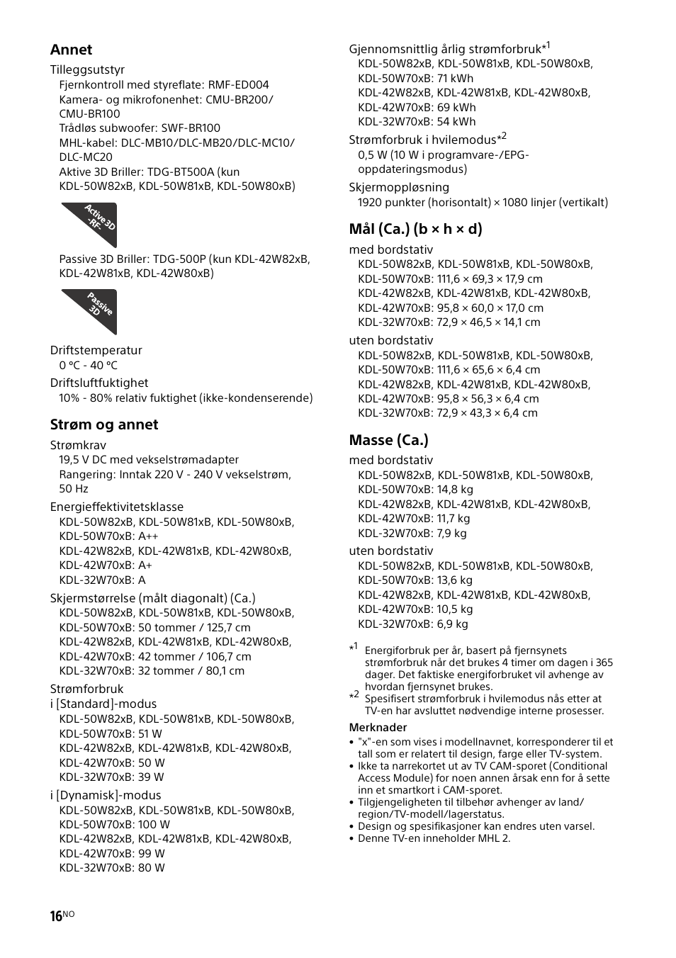 Annet, Strøm og annet, Mål (ca.) (b × h × d) | Masse (ca.) | Sony KDL-50W805B User Manual | Page 192 / 376