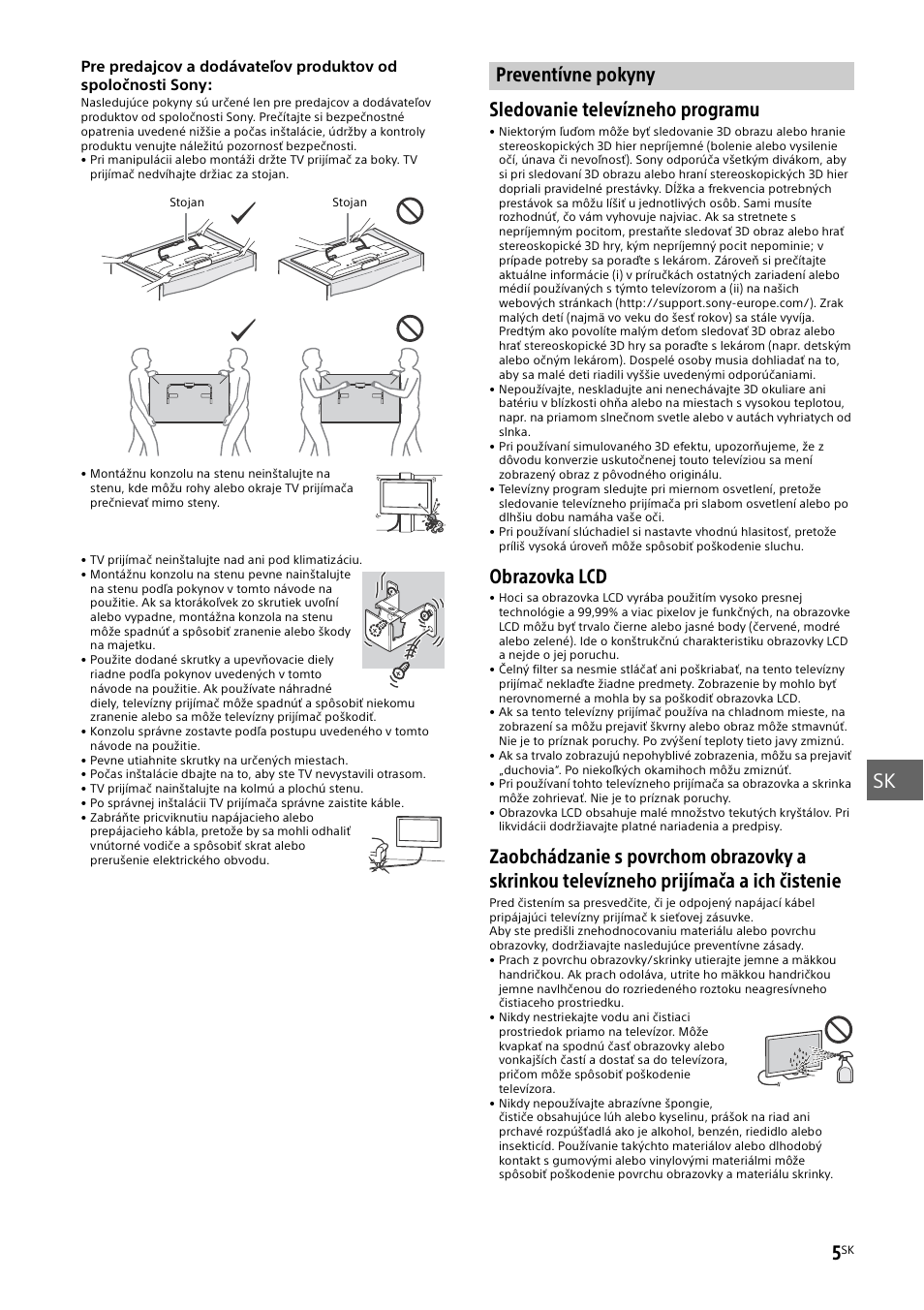 Preventívne pokyny, Sk 5, Sledovanie televízneho programu | Obrazovka lcd | Sony KDL-50W805B User Manual | Page 233 / 376