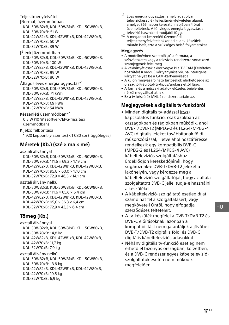 Megjegyzések a digitális tv-funkcióról, Hu 17, Méretek (kb.) (szй ч ma × mé) | Tömeg (kb.) | Sony KDL-50W805B User Manual | Page 263 / 376