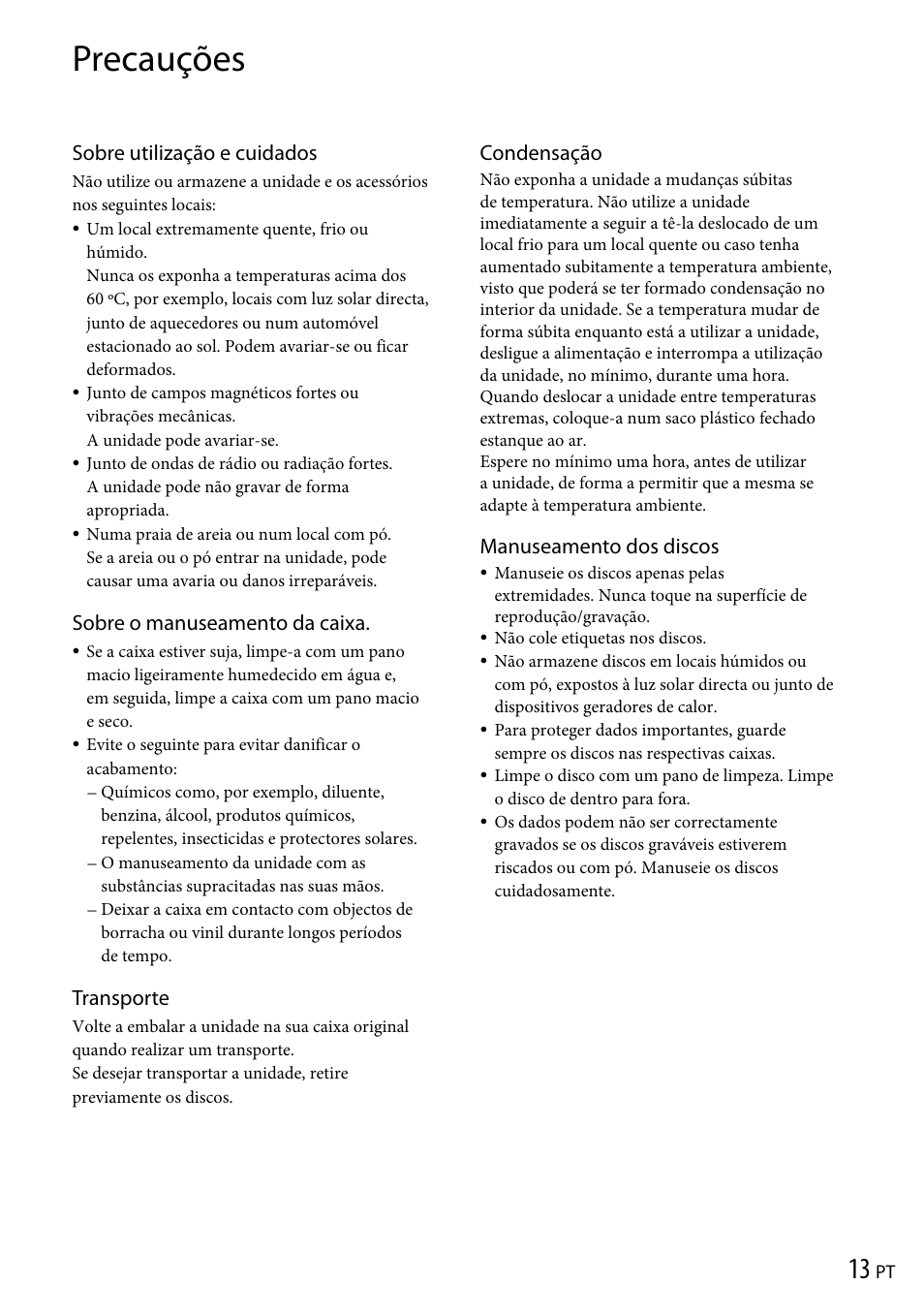 Precauções, Sobre utilização e cuidados, Sobre o manuseamento da caixa | Transporte, Condensação, Manuseamento dos discos | Sony VRD-P1 User Manual | Page 101 / 120