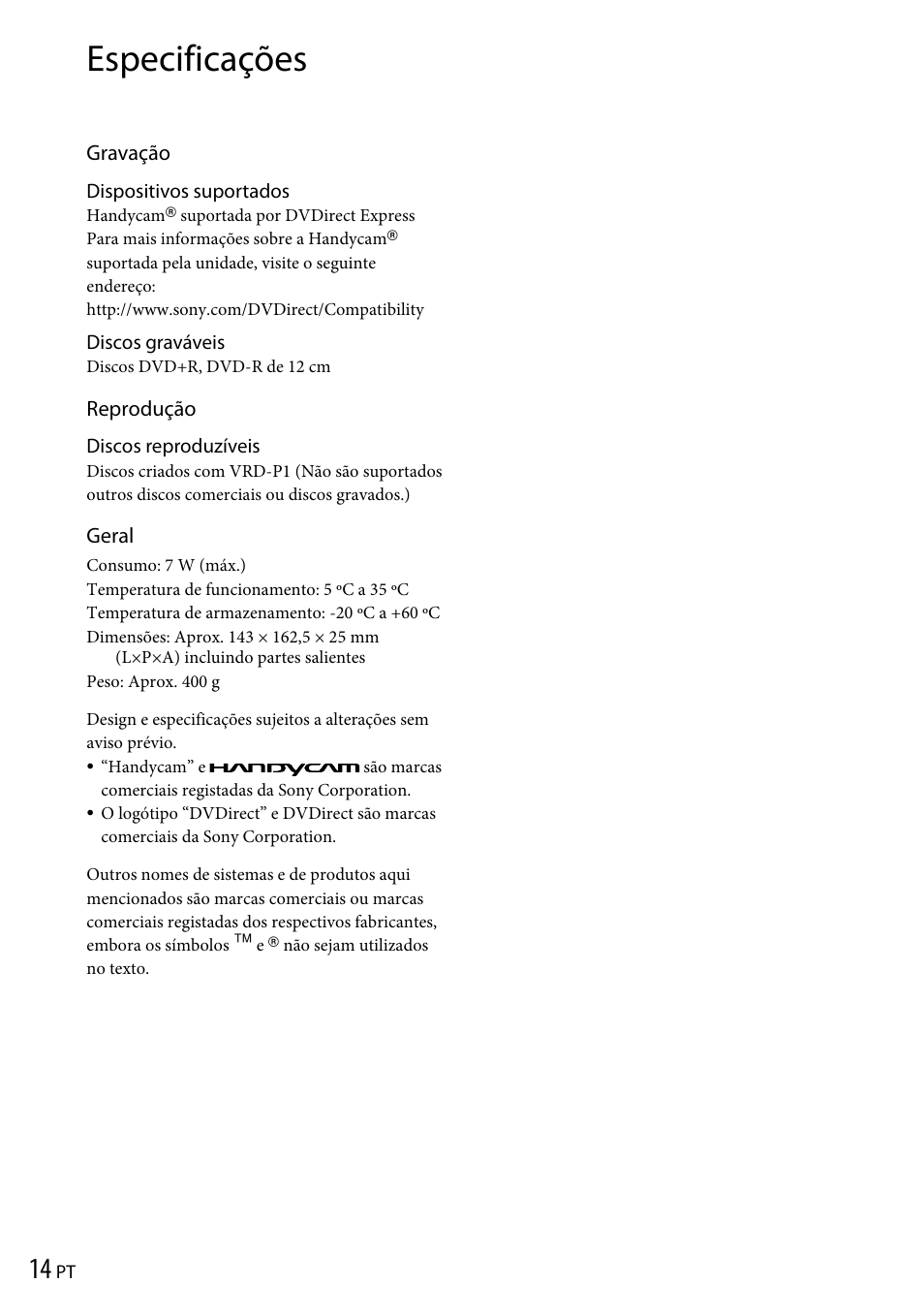 Especificações, Gravação, Reprodução | Geral | Sony VRD-P1 User Manual | Page 102 / 120