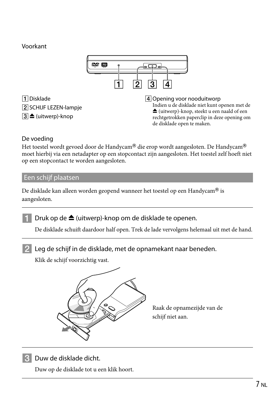 Een schijf plaatsen | Sony VRD-P1 User Manual | Page 109 / 120