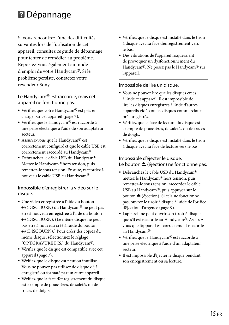 Dépannage, Est raccordé, mais cet appareil ne fonctionne pas, Impossible d’enregistrer la vidéo sur le disque | Impossible de lire un disque | Sony VRD-P1 User Manual | Page 31 / 120