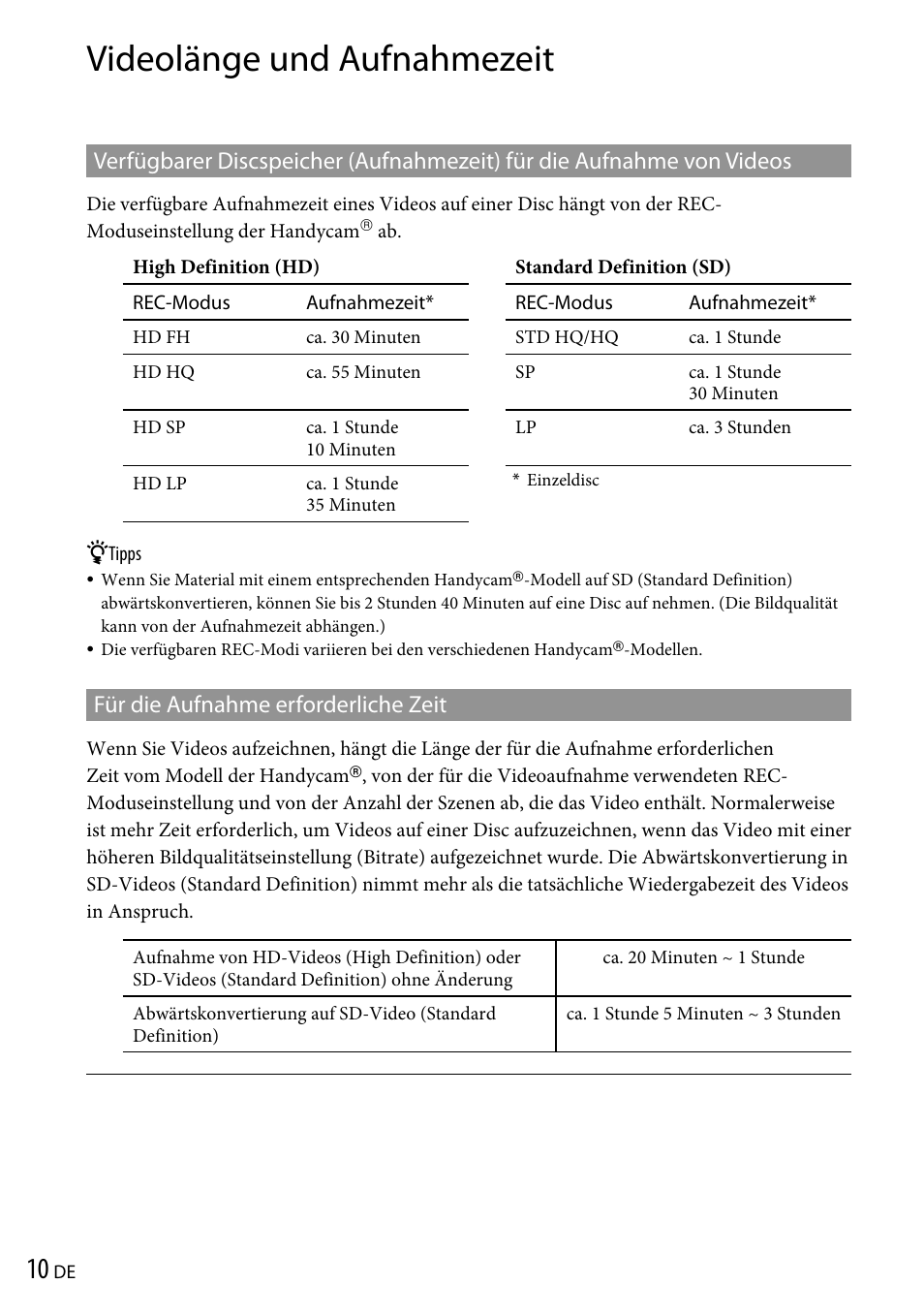 Videolänge und aufnahmezeit, Für die aufnahme erforderliche zeit | Sony VRD-P1 User Manual | Page 42 / 120