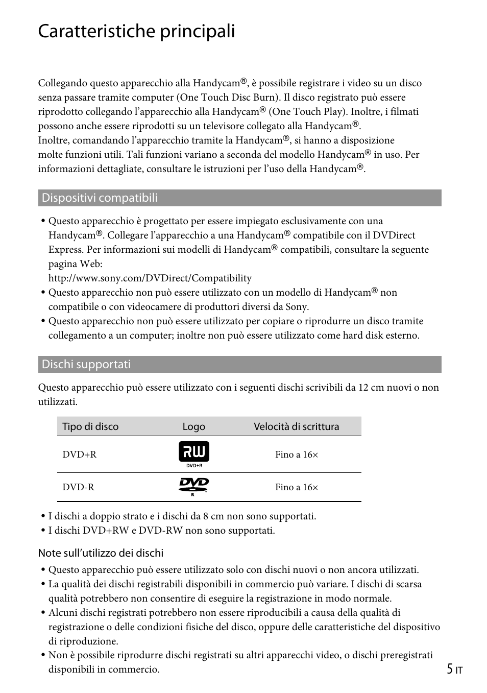 Caratteristiche principali, Dispositivi compatibili, Dischi supportati | Dispositivi compatibili dischi supportati | Sony VRD-P1 User Manual | Page 51 / 120