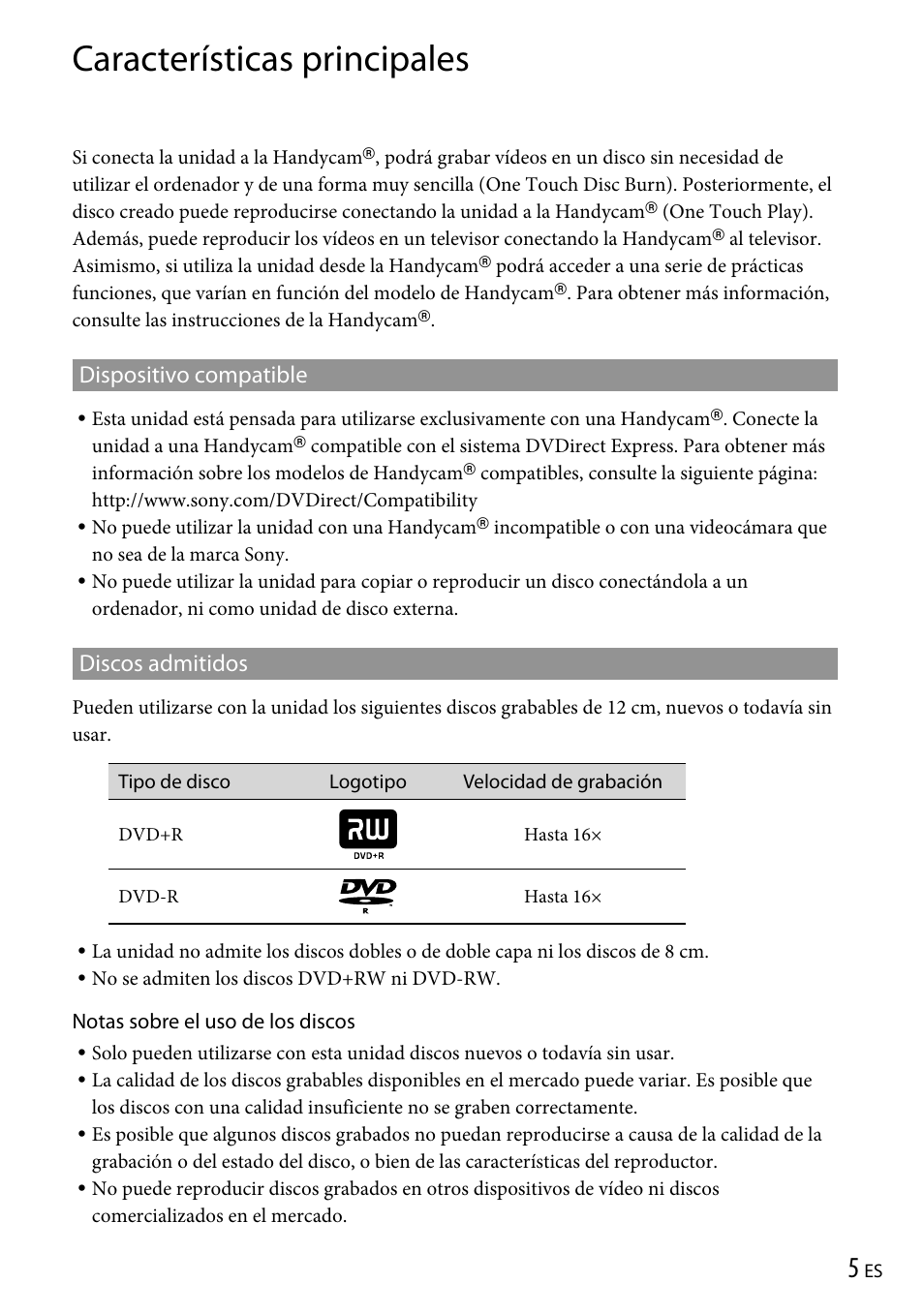 Características principales, Dispositivo compatible, Discos admitidos | Dispositivo compatible discos admitidos | Sony VRD-P1 User Manual | Page 65 / 120