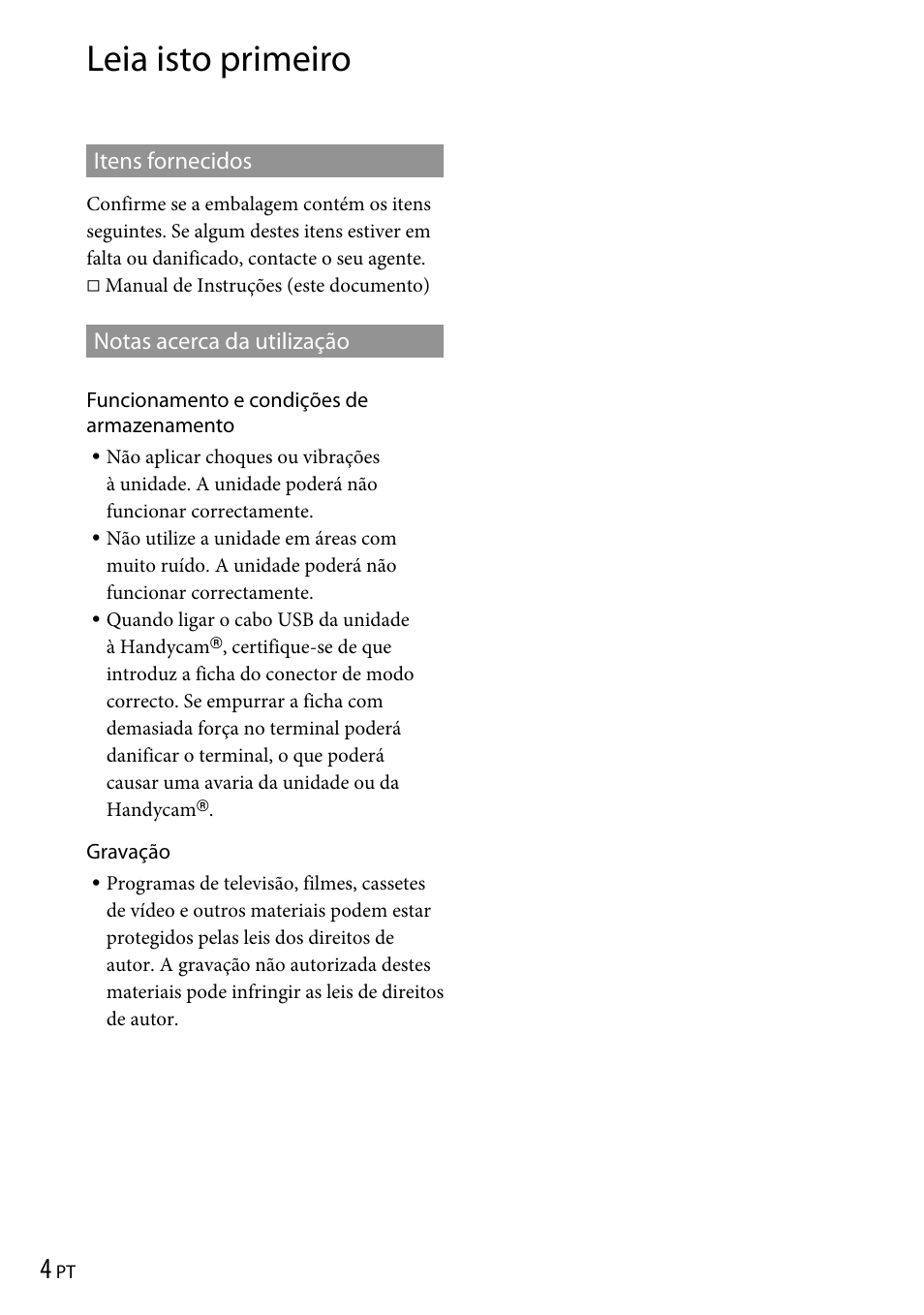 Leia isto primeiro, Itens fornecidos, Notas acerca da utilização | Itens fornecidos notas acerca da utilização | Sony VRD-P1 User Manual | Page 92 / 120