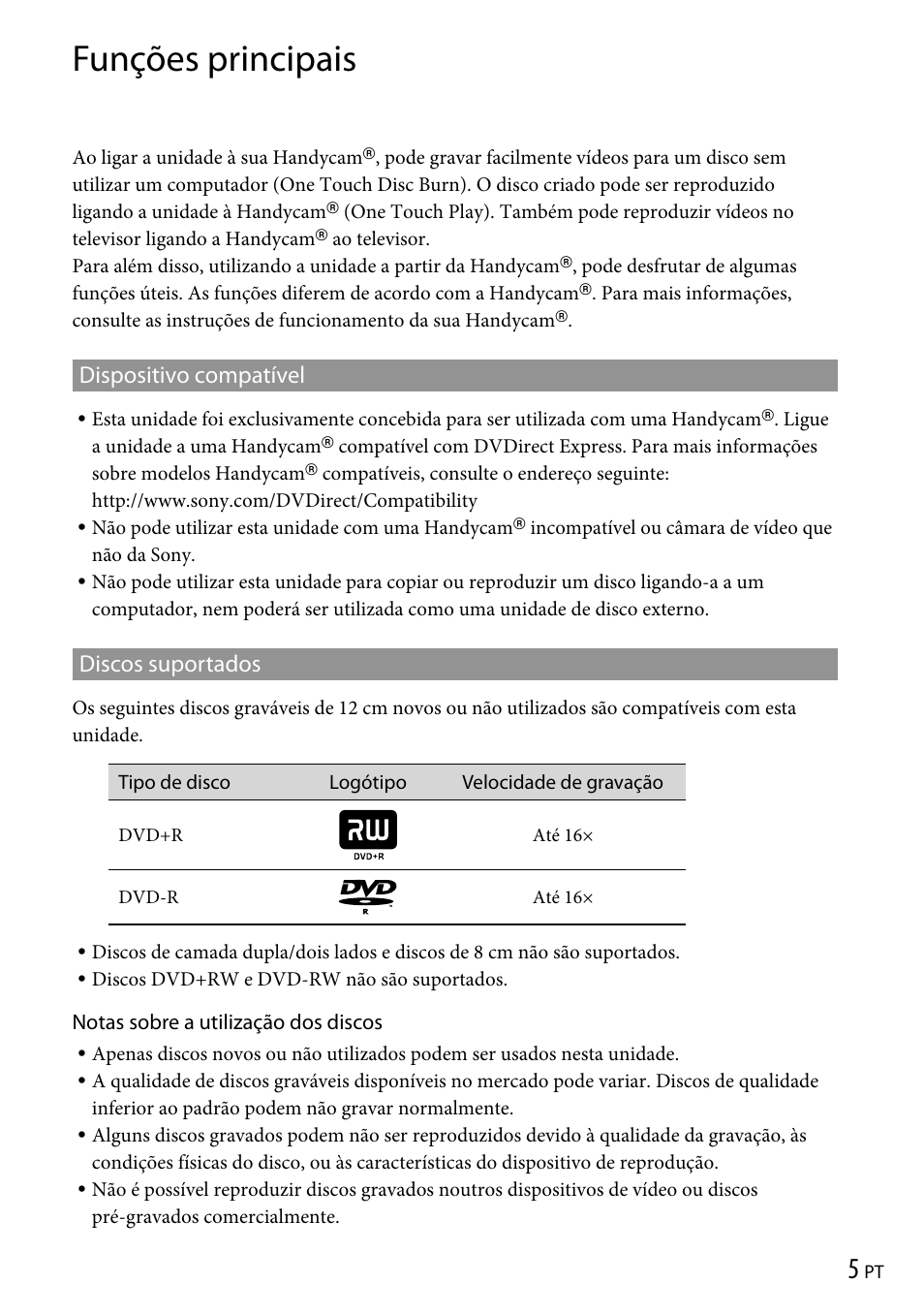 Funções principais, Dispositivo compatível, Discos suportados | Dispositivo compatível discos suportados | Sony VRD-P1 User Manual | Page 93 / 120