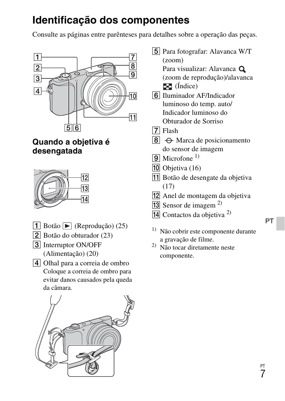 Identificação dos componentes, Quando a objetiva é desengatada | Sony NEX-3NY User Manual | Page 275 / 547