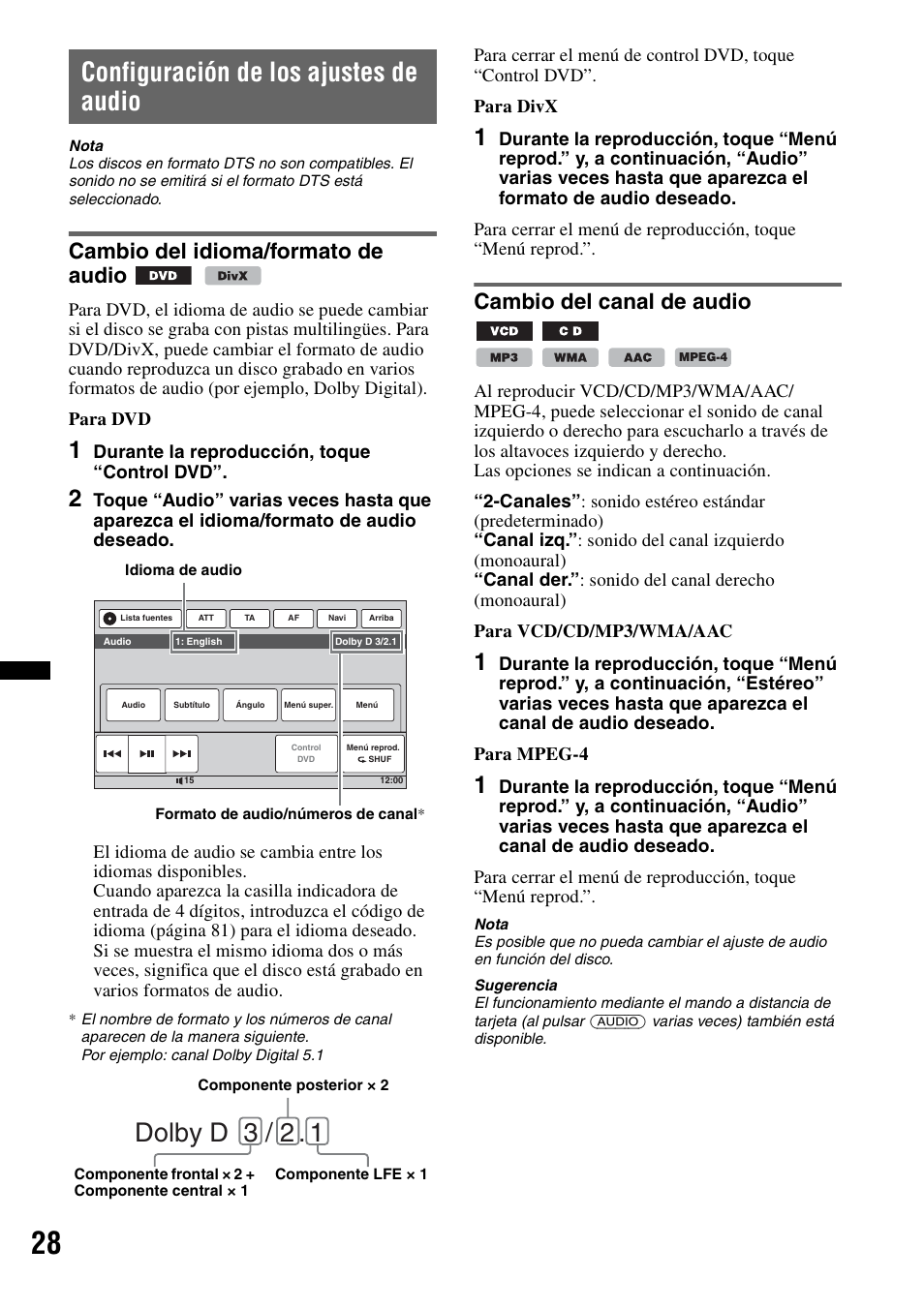 Configuración de los ajustes de audio, Cambio del idioma/formato de audio, Cambio del canal de audio | Dolby d 3 / 2 | Sony XNV-L66BT User Manual | Page 106 / 248