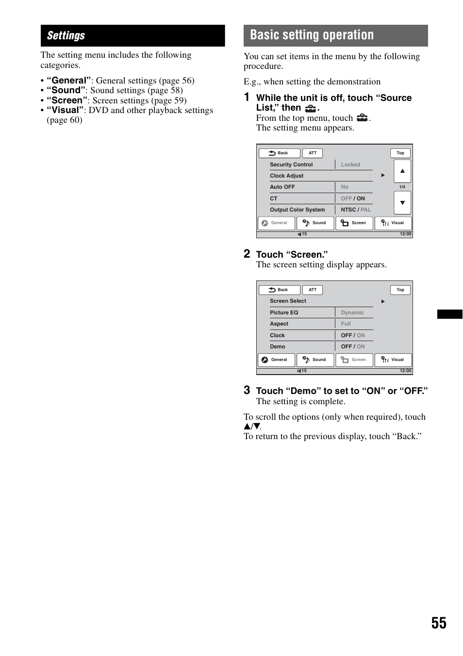 Settings, Basic setting operation, Touch “screen.” the screen setting display appears | Sony XNV-L66BT User Manual | Page 55 / 248