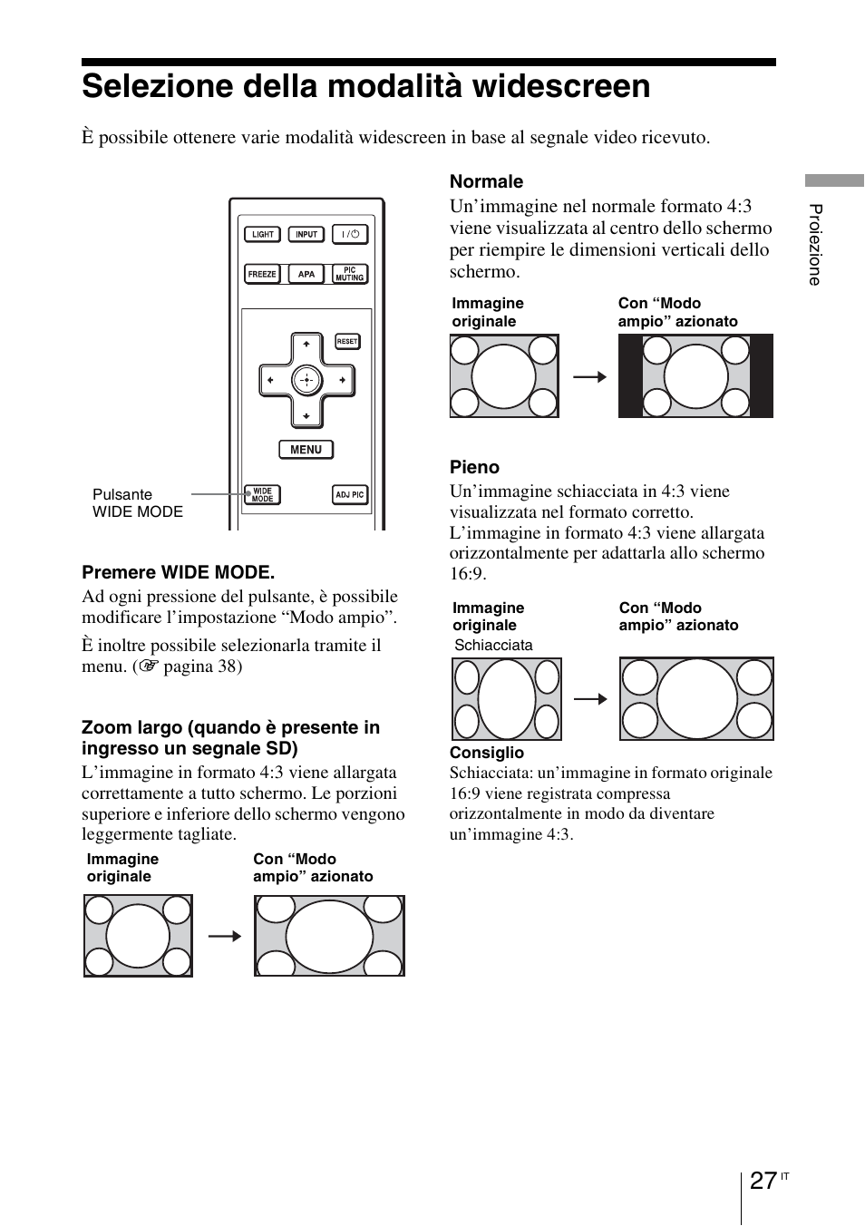 Selezione della modalità widescreen, Selezione della modalità, Widescreen | Sony VPL-BW7 User Manual | Page 219 / 324