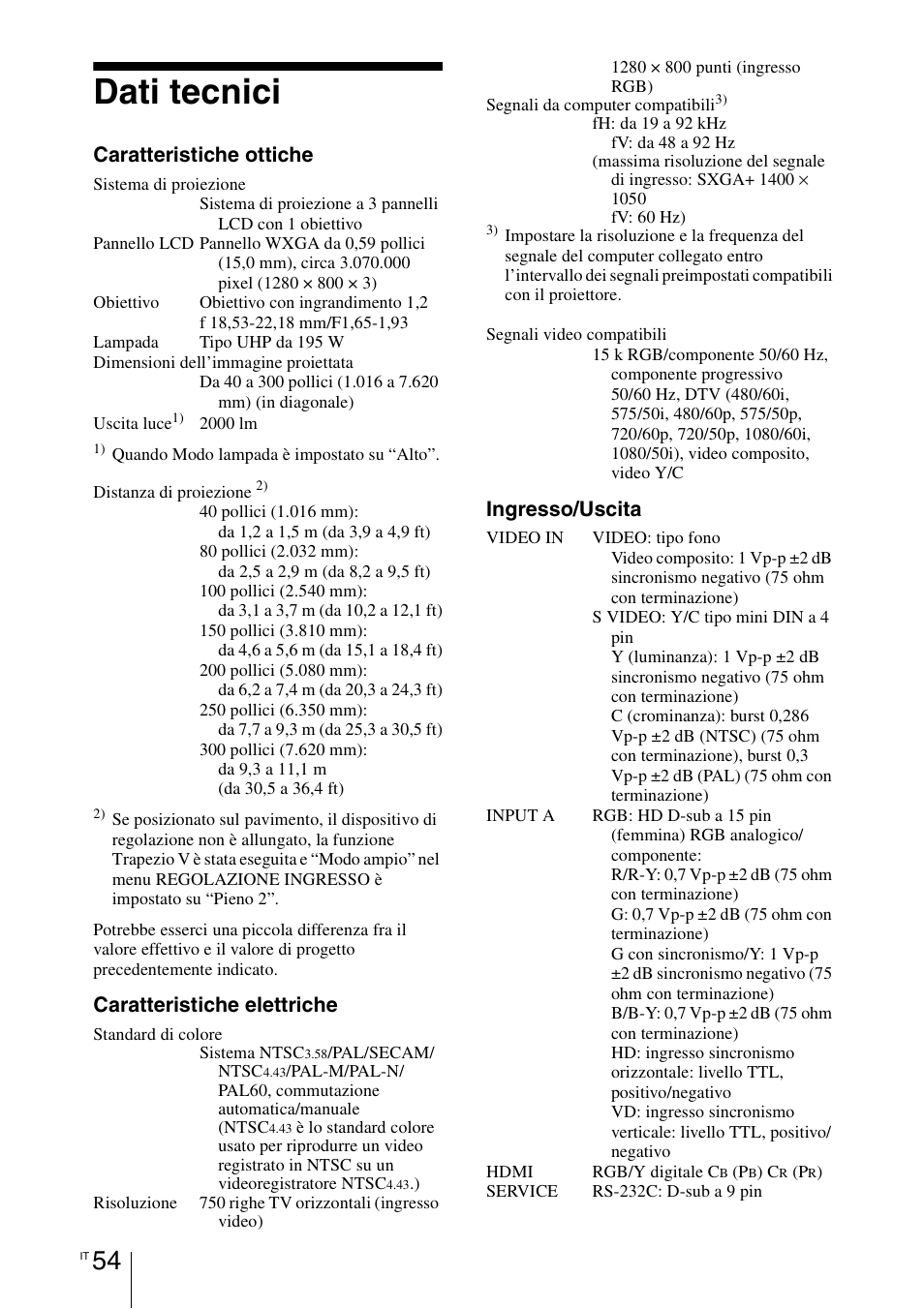 Dati tecnici, Caratteristiche ottiche, Caratteristiche elettriche | Ingresso/uscita | Sony VPL-BW7 User Manual | Page 246 / 324