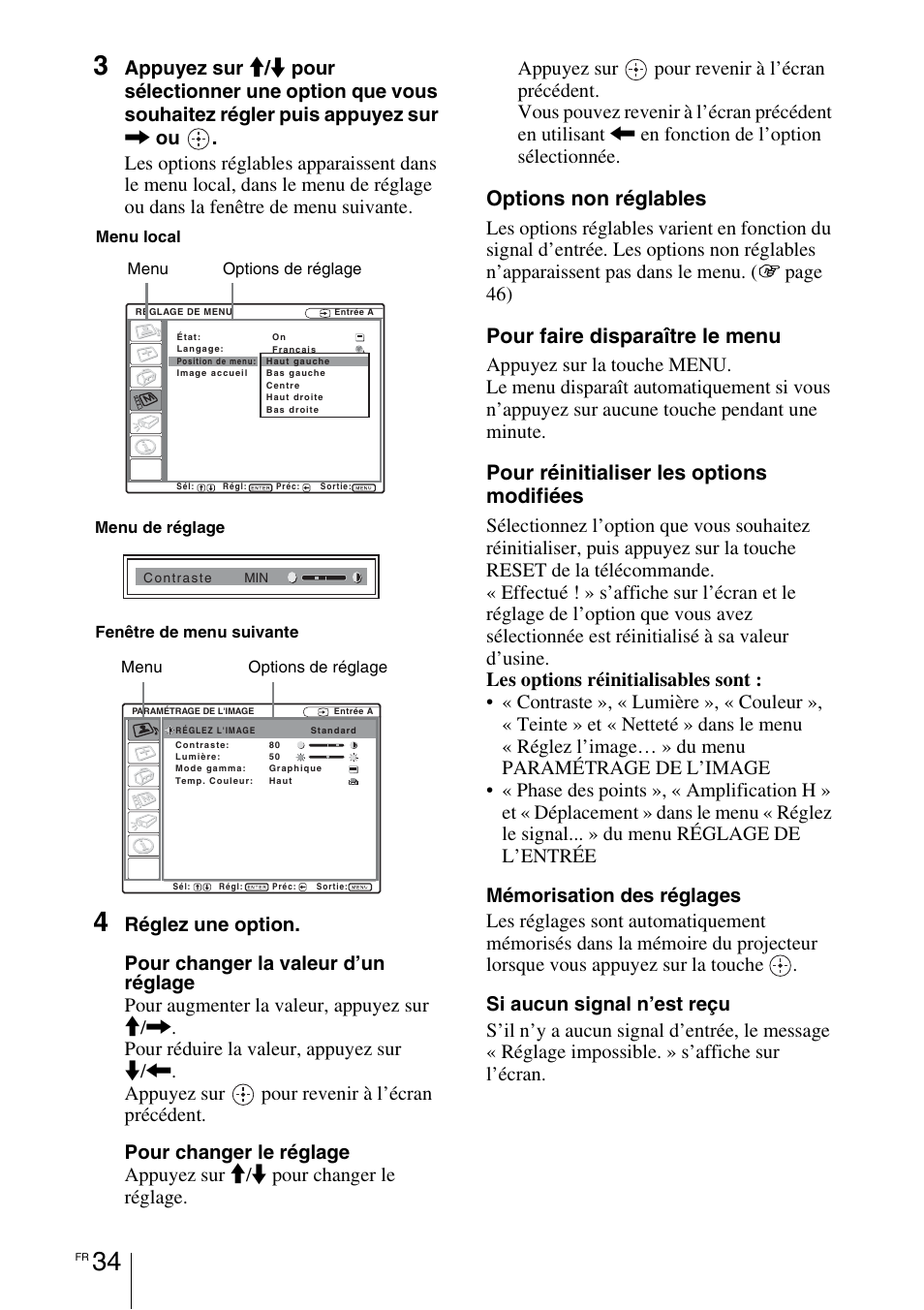 Options non réglables, Pour faire disparaître le menu, Pour réinitialiser les options modifiées | Sony VPL-BW7 User Manual | Page 96 / 324