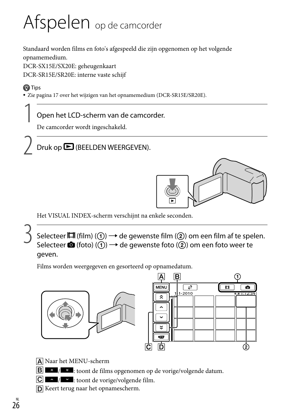 Afspelen op de camcorder, Afspelen | Sony DCR-SX15E User Manual | Page 168 / 283