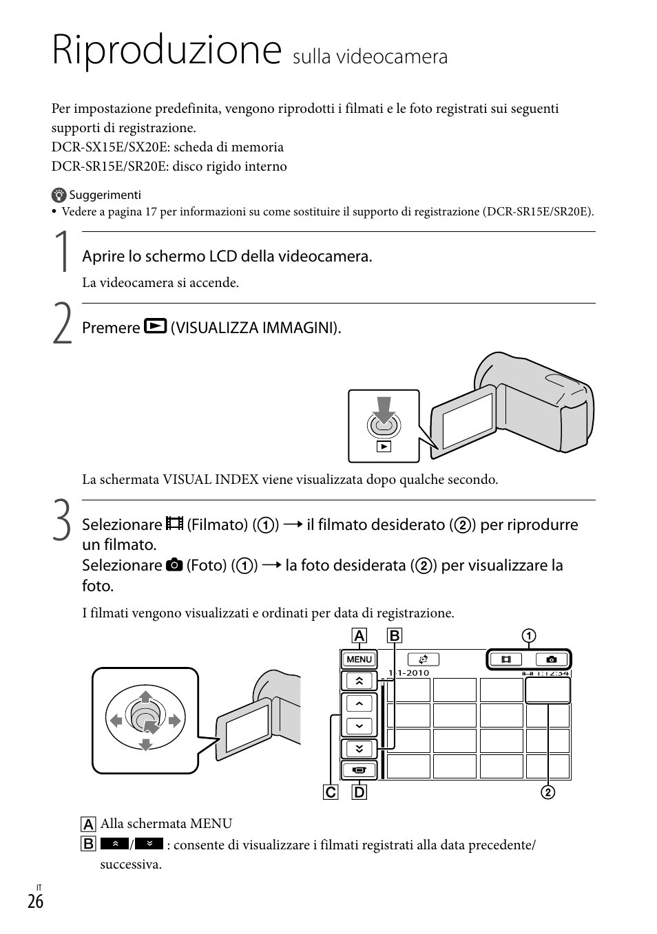 Riproduzione sulla videocamera, Riproduzione | Sony DCR-SX15E User Manual | Page 238 / 283