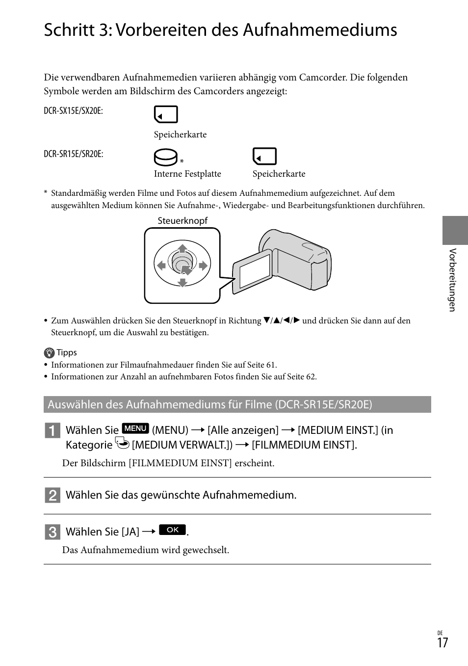 Schritt 3: vorbereiten des aufnahmemediums | Sony DCR-SX15E User Manual | Page 87 / 283