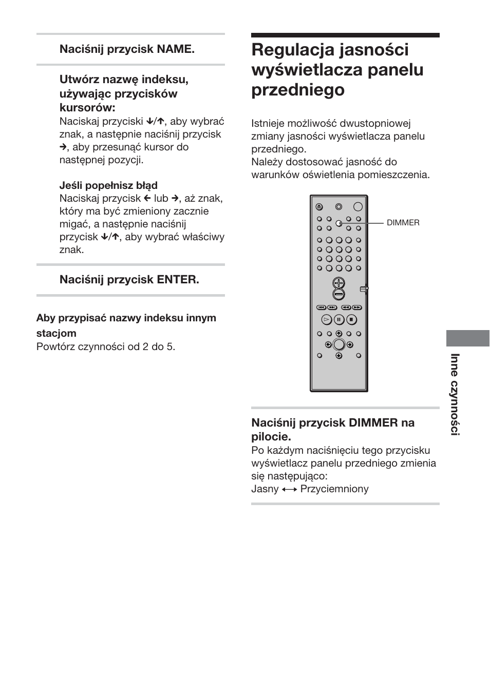 Regulacja jasności wyświetlacza panelu przedniego | Sony DAV-DS1000 User Manual | Page 325 / 344