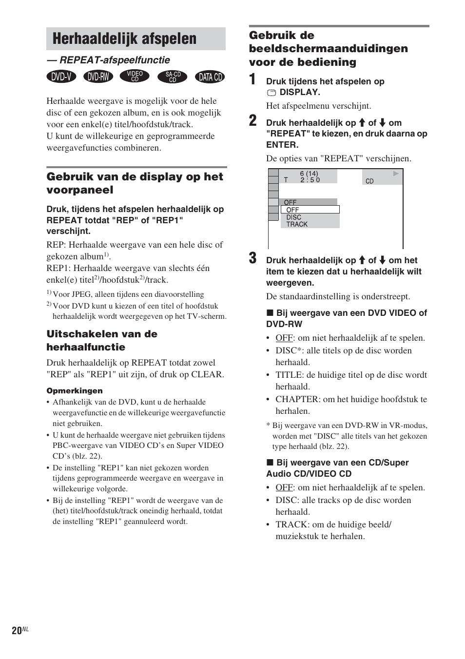 Herhaaldelijk afspelen, Repeat-afspeelfunctie, Blz. 20) of | Gebruik van de display op het voorpaneel | Sony CMT-WS2D User Manual | Page 102 / 244