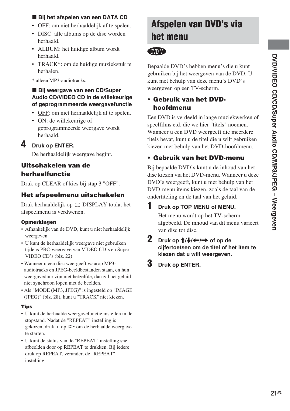 Afspelen van dvd’s via het menu, On" (blz. 21) | Sony CMT-WS2D User Manual | Page 103 / 244