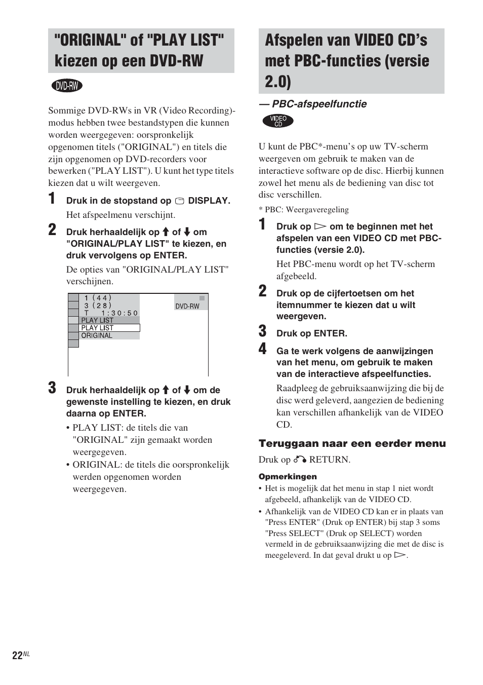 Original" of "play list" kiezen op een dvd-rw, Pbc-afspeelfunctie, Original" of "play list" kiezen op | Een dvd-rw, Afspelen van video cd’s met, Pbc-functies (versie 2.0) — pbc-afspeelfunctie, Blz. 22) | Sony CMT-WS2D User Manual | Page 104 / 244