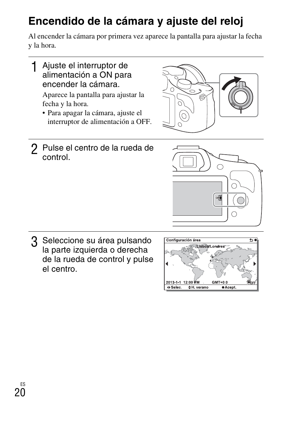 Encendido de la cámara y ajuste del reloj, 20 encendido de la cámara y ajuste del reloj | Sony ILCE-3000 User Manual | Page 190 / 579