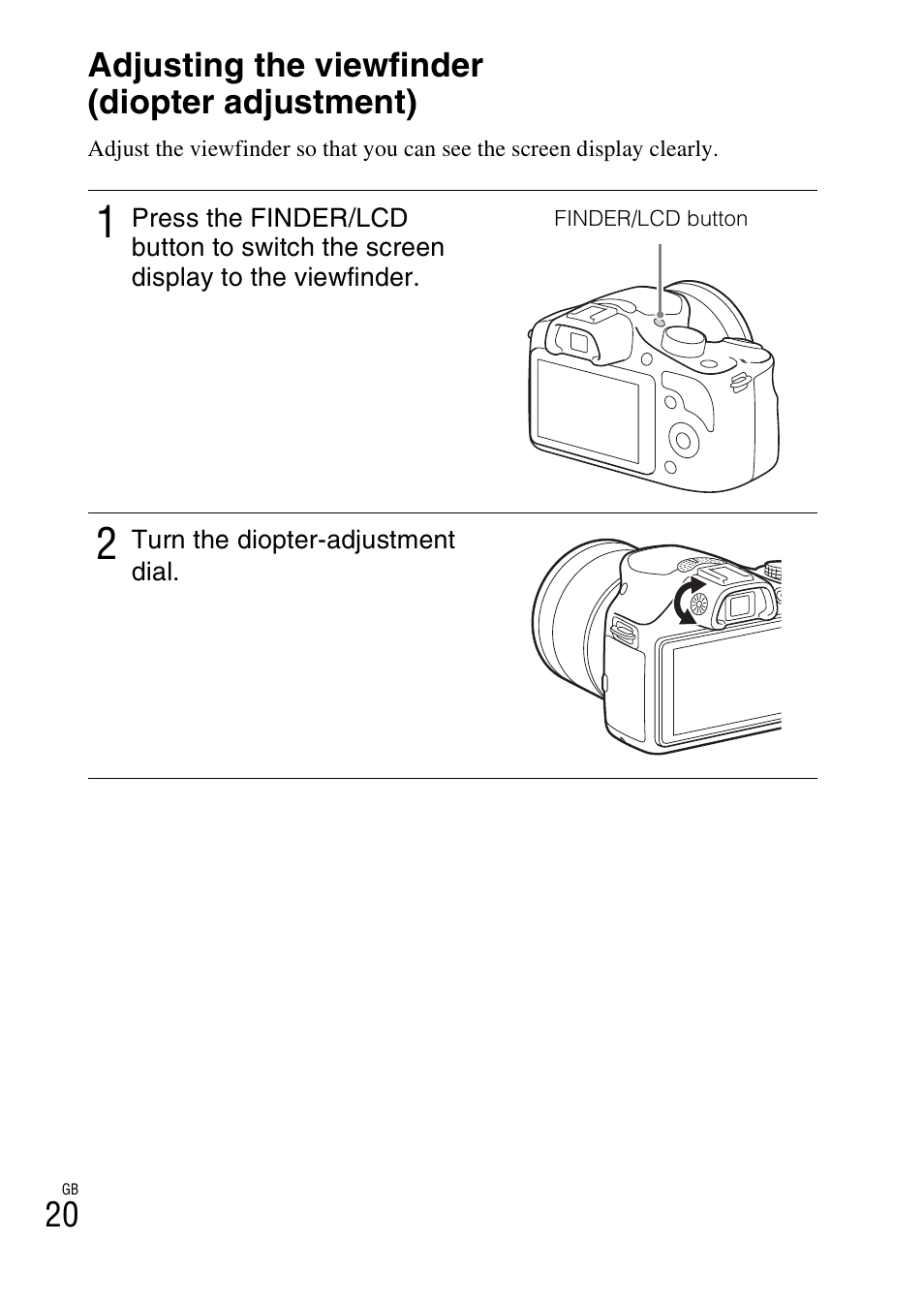 Adjusting the viewfinder (diopter adjustment), 20 adjusting the viewfinder (diopter adjustment) | Sony ILCE-3000 User Manual | Page 20 / 579
