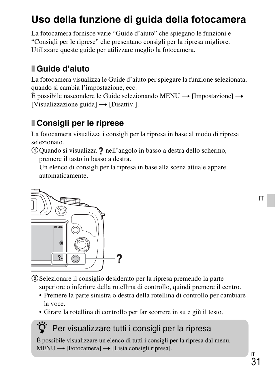 Uso della funzione di guida della fotocamera | Sony ILCE-3000 User Manual | Page 257 / 579