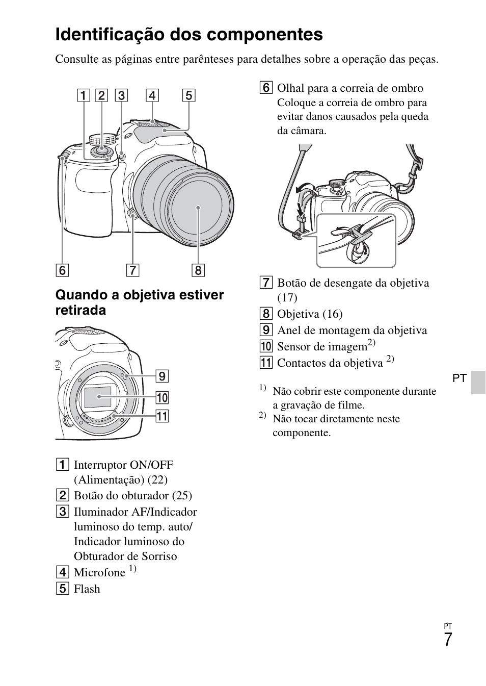 Identificação dos componentes, Quando a objetiva estiver retirada | Sony ILCE-3000 User Manual | Page 289 / 579