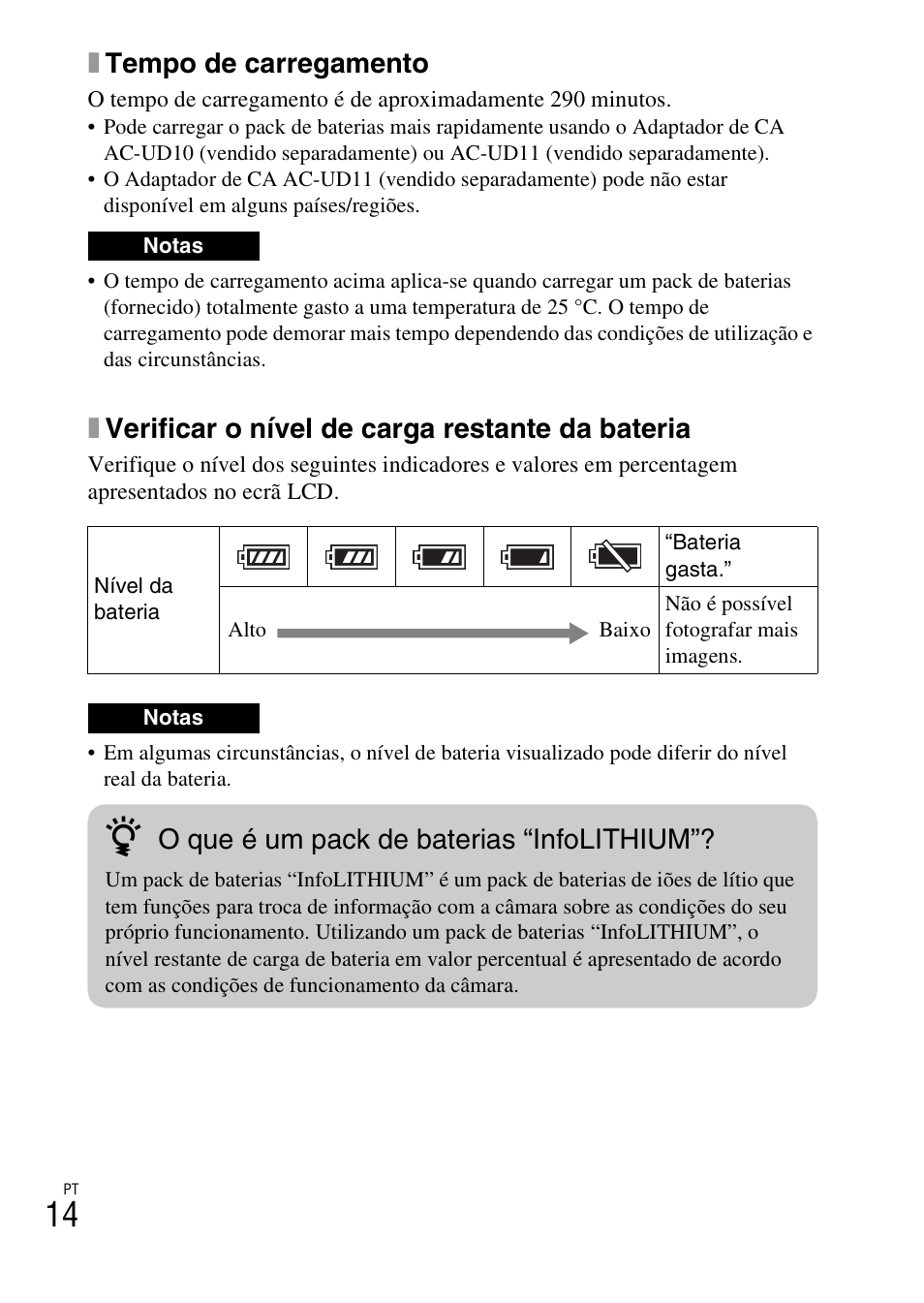 Xtempo de carregamento, Xverificar o nível de carga restante da bateria, O que é um pack de baterias “infolithium | Sony ILCE-3000 User Manual | Page 296 / 579