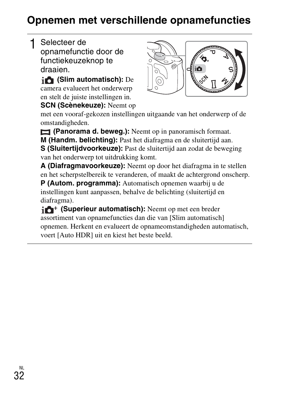 De opnamefuncties gebruiken, Opnemen met verschillende opnamefuncties, 32 opnemen met verschillende opnamefuncties | Sony ILCE-3000 User Manual | Page 372 / 579