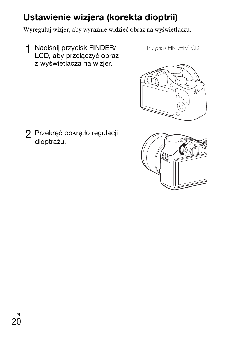 Ustawienie wizjera (korekta dioptrii), 20 ustawienie wizjera (korekta dioptrii) | Sony ILCE-3000 User Manual | Page 416 / 579