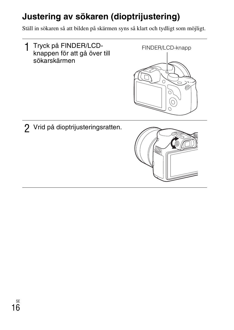 Justering av sökaren (dioptrijustering), 16 justering av sökaren (dioptrijustering) | Sony ILCE-3000 User Manual | Page 468 / 579