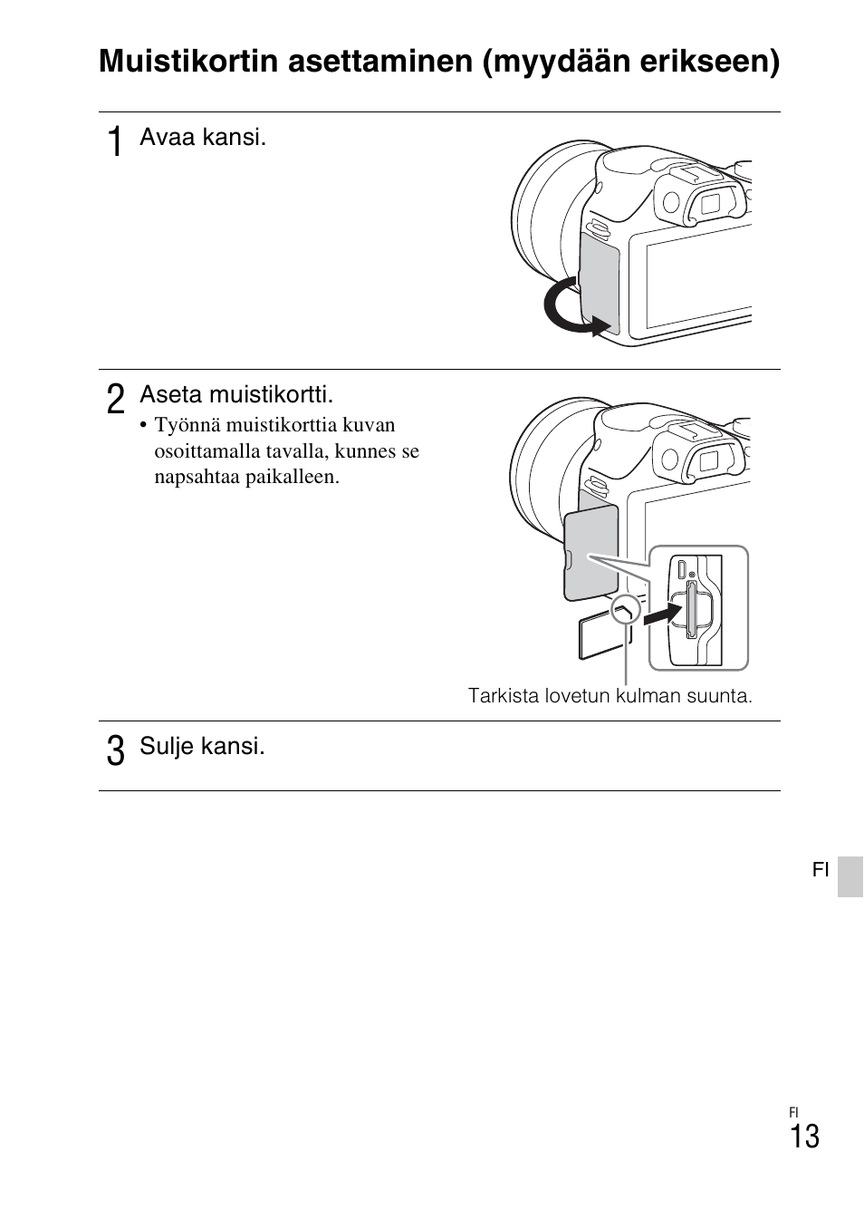 Muistikortin asettaminen (myydään erikseen) | Sony ILCE-3000 User Manual | Page 497 / 579