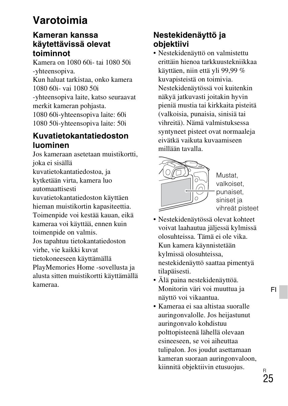 Varotoimia | Sony ILCE-3000 User Manual | Page 509 / 579