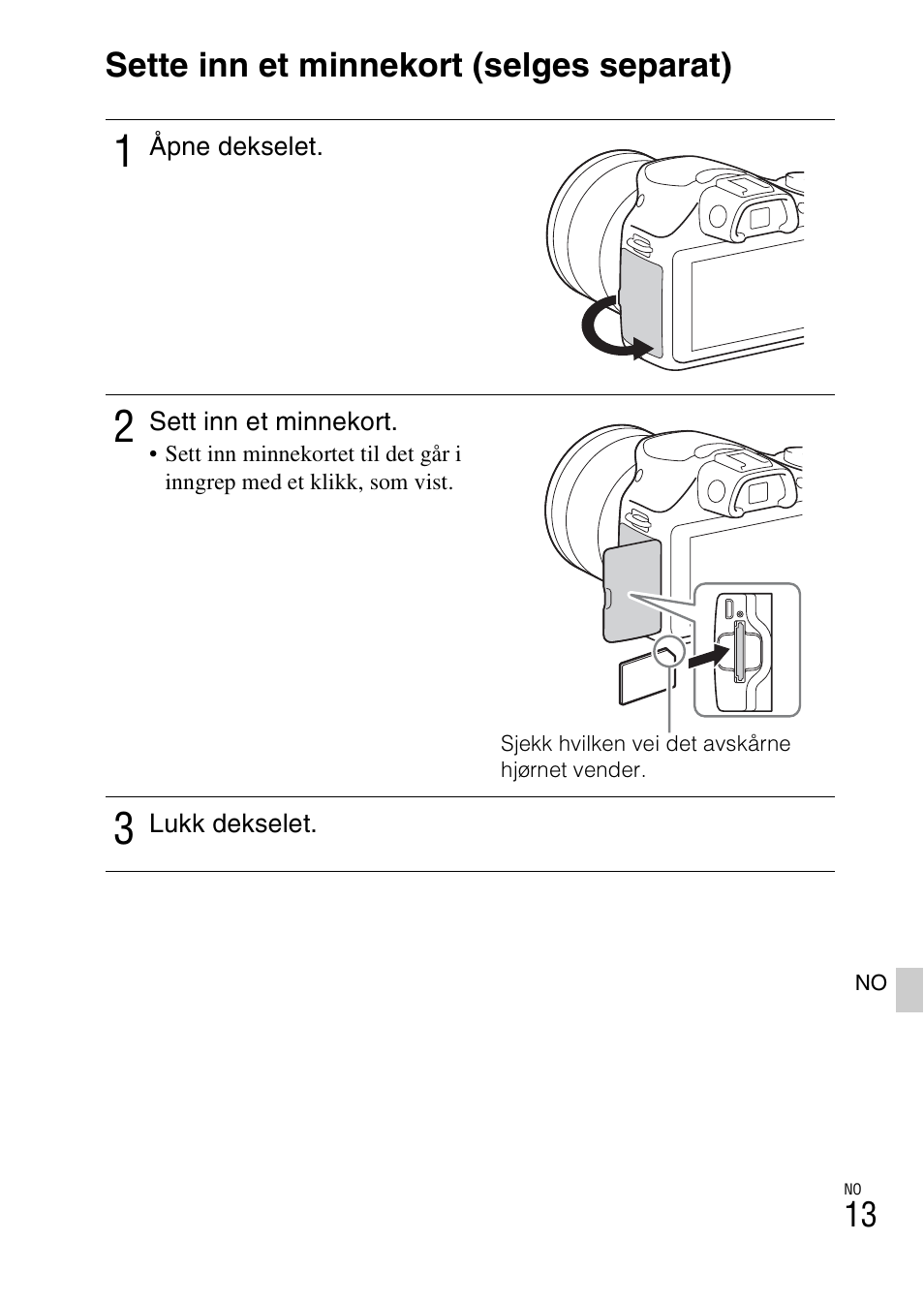 Sette inn et minnekort (selges separat) | Sony ILCE-3000 User Manual | Page 527 / 579