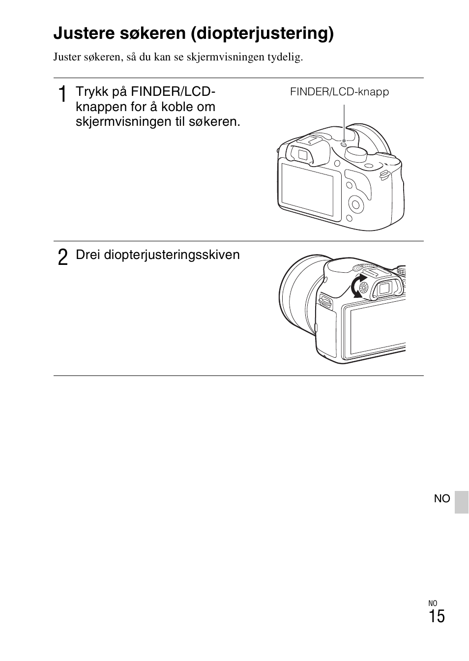 Justere søkeren (diopterjustering) | Sony ILCE-3000 User Manual | Page 529 / 579