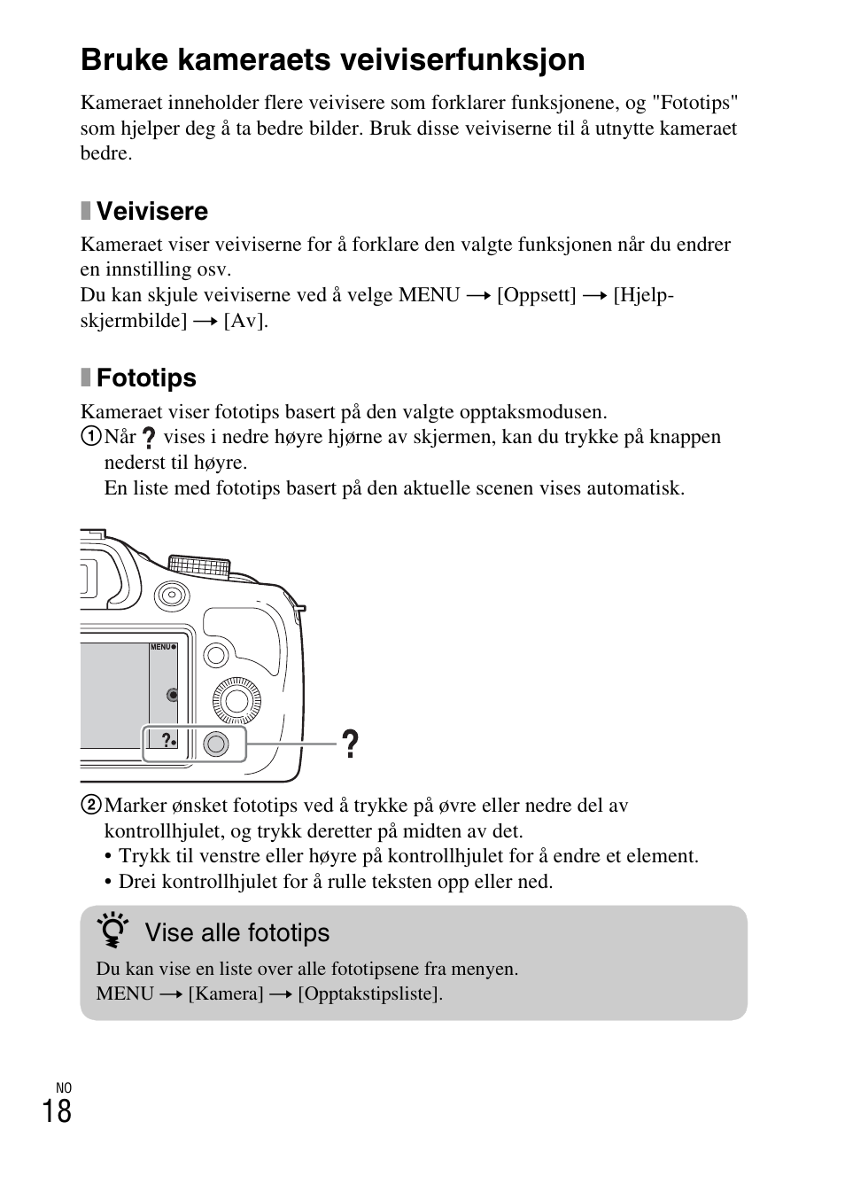Beherske grunnleggende bruk, Bruke kameraets veiviserfunksjon, 18 bruke kameraets veiviserfunksjon | Sony ILCE-3000 User Manual | Page 532 / 579