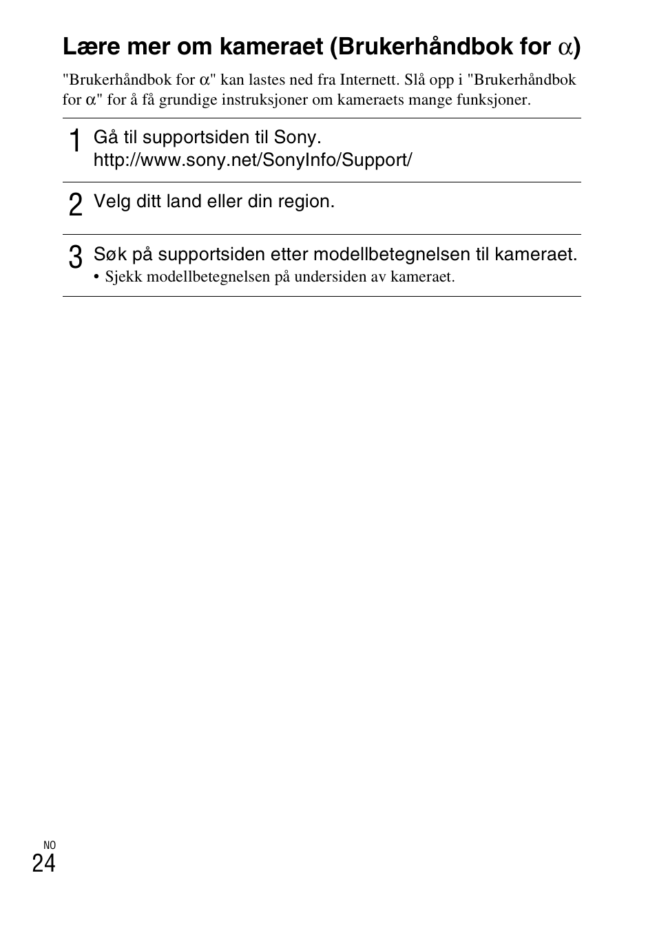 Annet, Lære mer om kameraet (brukerhåndbok for a), 24 lære mer om kameraet (brukerhåndbok for α ) | Sony ILCE-3000 User Manual | Page 538 / 579